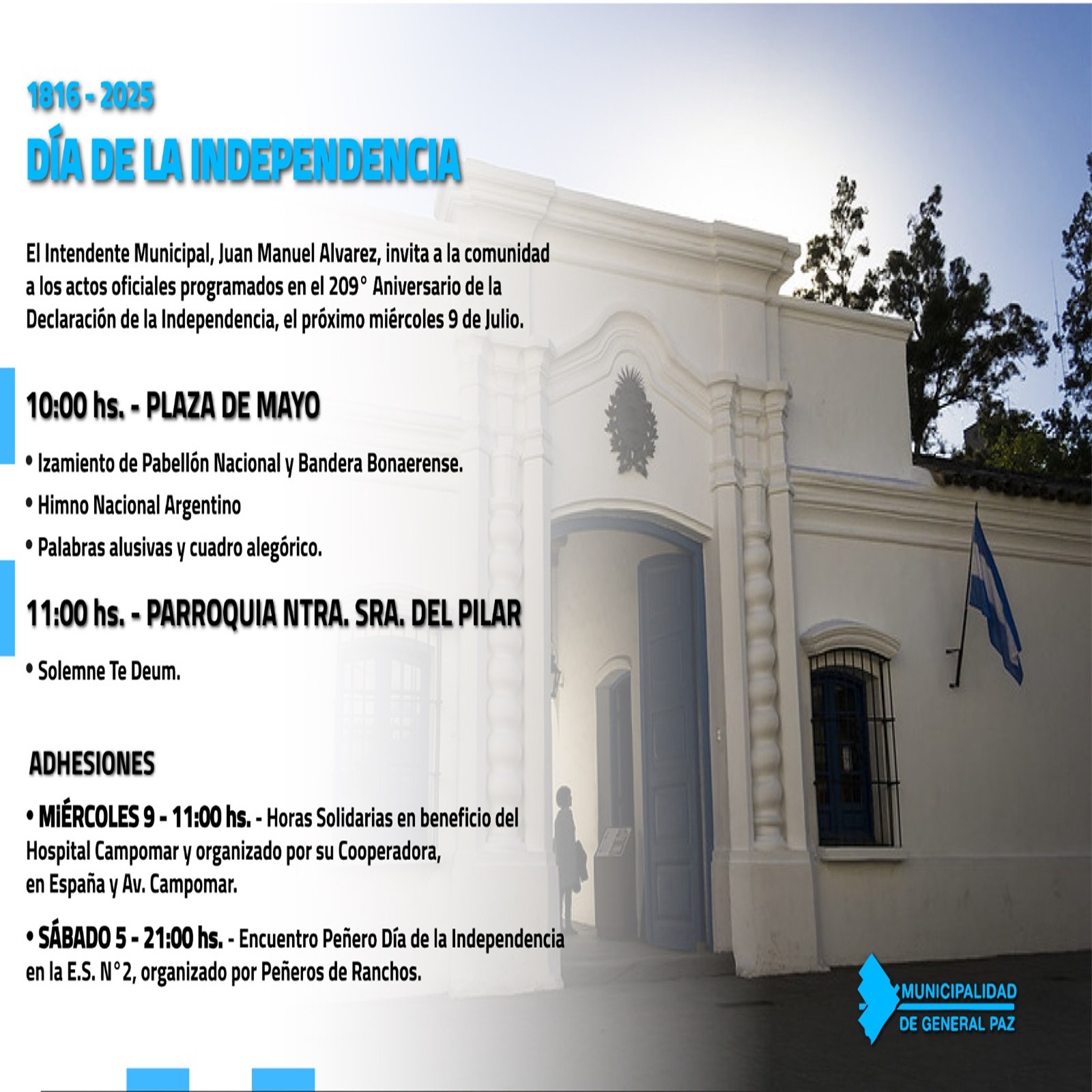 209° ANIVERSARIO DE LA DECLARACIÓN DE LA INDEPENDENCIA 209° ANIVERSARIO DE LA DECLARACIÓN DE LA INDEPENDENCIA